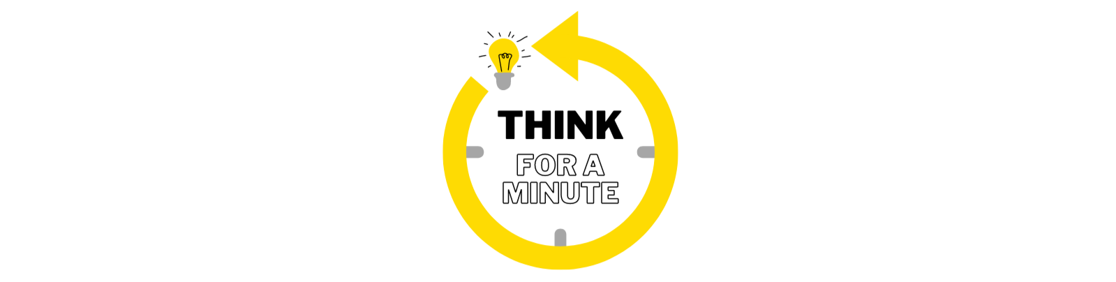 Think For A Minute